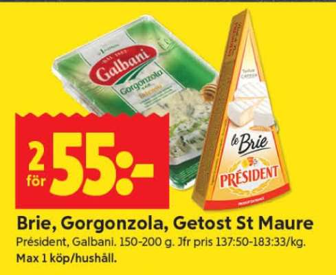 BRIE, GORGONZOLA, GETOST ST MAURE